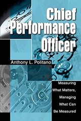 CHIEF PERFORMANCE OFFICER: – Paperback, by Politano Anthony – Very Good