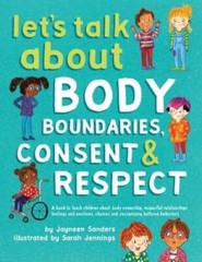 Let’s Talk About Body Boundaries, Consent and Respect: Teach children abo – GOOD
