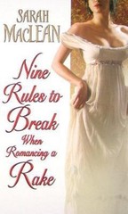 Nine Rules to Break When Romancing a Rake;- paperback, 0061852058, Sarah MacLean