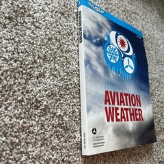 ASA FAA Handbook Ser.: Aviation Weather : FAA Advisory Circular (AC) 00-6B by…