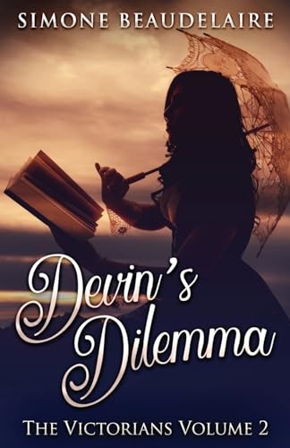Devin’s Dilemma (2) (Victorians), Beaudelaire, Simone