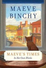 Maeve’s Times: In Her Own Words – Paperback By Binchy, Maeve – GOOD