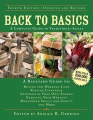 Back to Basics: A Complete Guide to Traditional Skills by Abigail Gehring: New