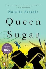 Queen Sugar: A Novel – Paperback By Baszile, Natalie – ACCEPTABLE
