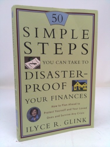 50 Simple Steps You Can Take to Disaster-Proof Your… (1st Ed, Signed)