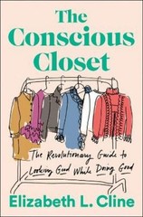 Elizabeth L. Cline The Conscious Closet (Paperback) (UK IMPORT)