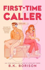 First-Time Caller by B. K. Borison (2025, Trade Paperback)