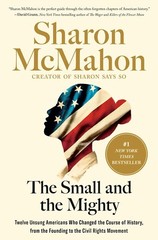 Sharon McMahon- The Small and the Mighty -Signed 1st/1st HC/DJ Unread