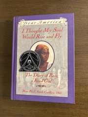 I Thought My Soul Would Rise and Fly: The Diary of Patsy, a Freed Girl, Mars…