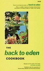The Back to Eden Cookbook – Paperback By Kloss, Jethro – GOOD