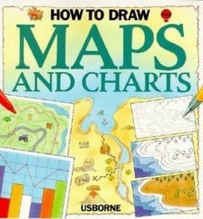 How to Draw Maps & Charts (How to Draw Series) by Beasant, Pam, Good Book