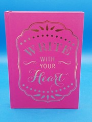 Write on Your Heart: Pink Journal – Hardcover – VERY GOOD..