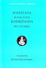 RAMAYANA BOOK FOUR: KISHKINDHA (CLAY SANSKRIT LIBRARY, 20) By Valmiki Mint