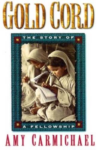 Gold Cord – Paperback By Carmichael, Amy – ACCEPTABLE
