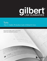 Gilbert Law Summary on Torts by Marc Franklin