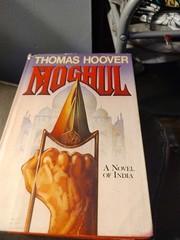 Signed Moghul by Thomas Hoover—First Edition, 1983—Hardcover & Dust Jacket
