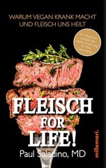 FLEISCH FOR LIFE! Paul Saladino MD
