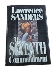 Seventh Commandment, Crime Thriller Mystery Hardcover, By Lawrence Sanders 1991