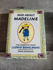 Mad about Madeline : The Complete Tales Hardcover Ludwig Bemelman 1993