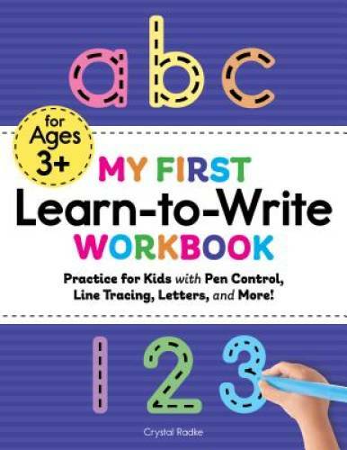 My First Learn to Write Workbook: Practice for Kids with Pen Control – VERY GOOD