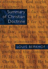 Summary of Christian Doctrine – Paperback By Berkhof, Louis – GOOD