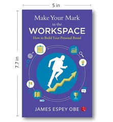 Make Your Mark in the Workspace paperback by James Espey (Author)