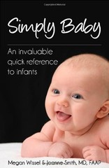 Simply Baby: An Invaluable Quick Reference to Infants