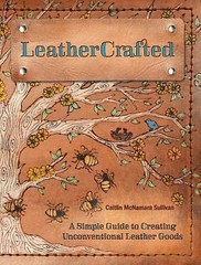 LeatherCrafted by C. Sullivan (2015, Trade Paperback) Jewelry Book Craft BOX-34