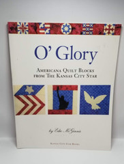O’Glory Americana Quilt Blocks from the Kansas City Star by Edie McGinnis