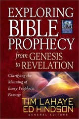 Exploring Bible Prophecy from Genesis to Revelation: Clarifying the Meaning of E