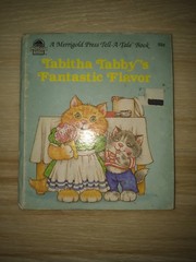 Tabitha Tabby’s Fantastic Flavor Golden Tell A Tale Hardcover