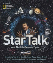 StarTalk: Everything You Ever Need to Know About Space Travel, Sci-Fi, th – GOOD
