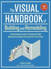 Visual Handbook of Building and Remodeling by Charlie Wing (2018, Trade…