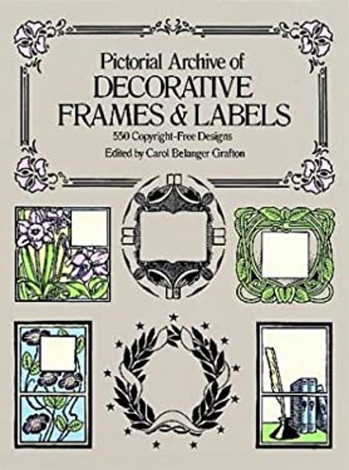 Pictorial Archive of Decorative Frames and Labels : 550 Copyright