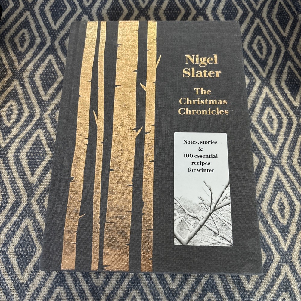 Christmas Chronicles Notes, Stories 100 Essential Recipes for Midwinter N Slater