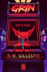 Grin Hardcover by D W Gillespie