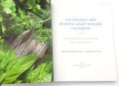 Prevent Reverse Heart Disease Life Changing Plant Based Recipes Esselstyn