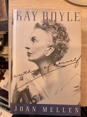 JOAN MELLEN “KAY BOYLE: AUTHOR OF HERSELF” HB 1994 farrar straus first edition