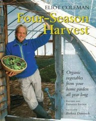 Four-Season Harvest: Organic Vegetables from Your Home Garden All Ye – VERY GOOD