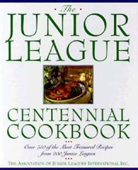 Junior League Centennial Cookbook – Hardcover – GOOD