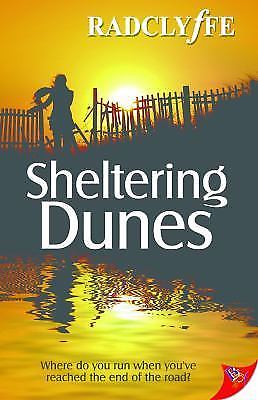 Sheltering Dunes by Radclyffe