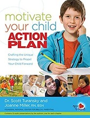 Motivate Your Child Action Plan Joanne Miller Scott Turansky