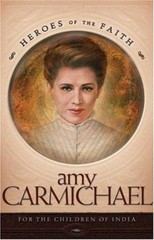 Amy Carmichael: For the Children of India- paperback, 9781593103804, Sam Wellman