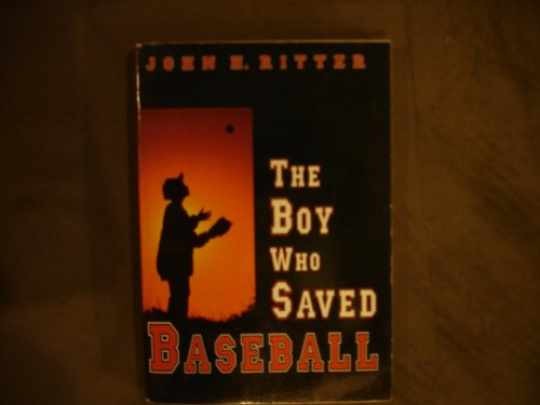 The Boy Who Saved Baseball – Paperback, by John H. Ritter – Very Good