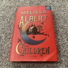 The Children By Melissa Albert Hardcover Novel Book Of The Month Club New