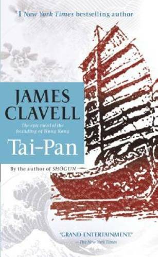 Tai-Pan – Mass Market Paperback By Clavell, James – GOOD