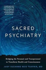 Sacred Psychiatry: Bridging the – Hardcover, by MD Judy Suzanne – Very Good b