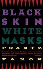 Black Skin, White Masks, Frantz Fanon, 9780802150844