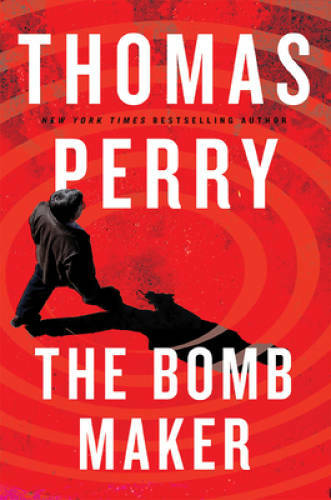 The Bomb Maker – Hardcover By Perry, Thomas – GOOD