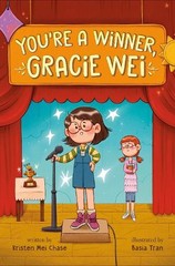 Kristen Mei Chase Basia Tra Gracie Wei #1: You’re a Winner, Gracie We (Hardback)